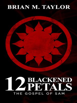 cover image of 12 Blackened Petals